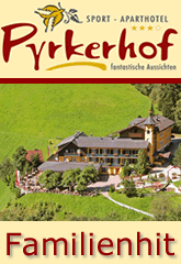 Hotel Pyrkerhof - der Familienhit
